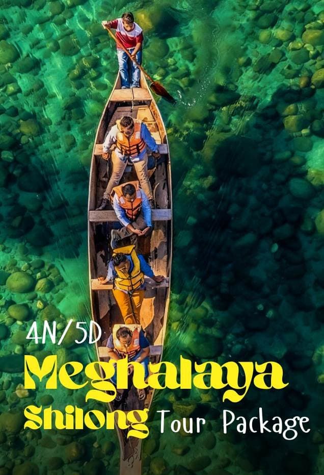 5 Days Meghalaya Shilong Tour Package