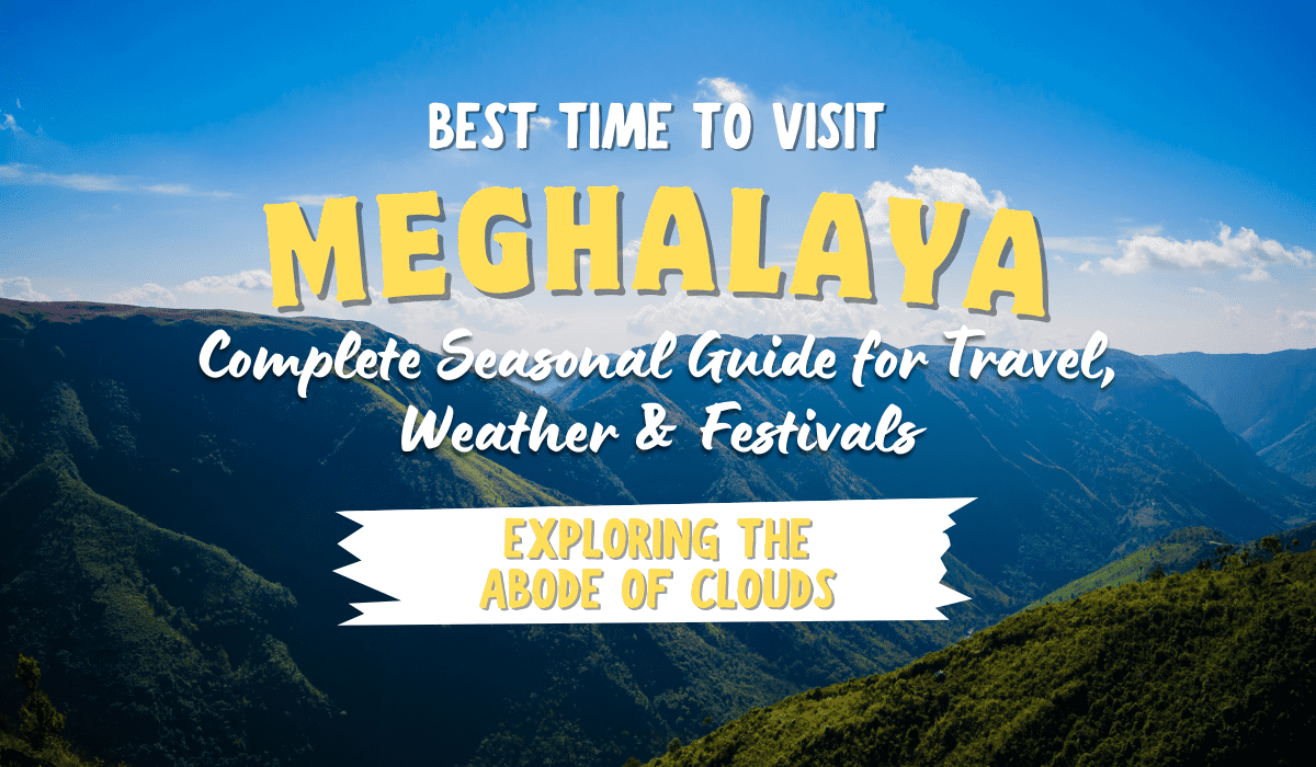 Best Time to Visit Meghalaya