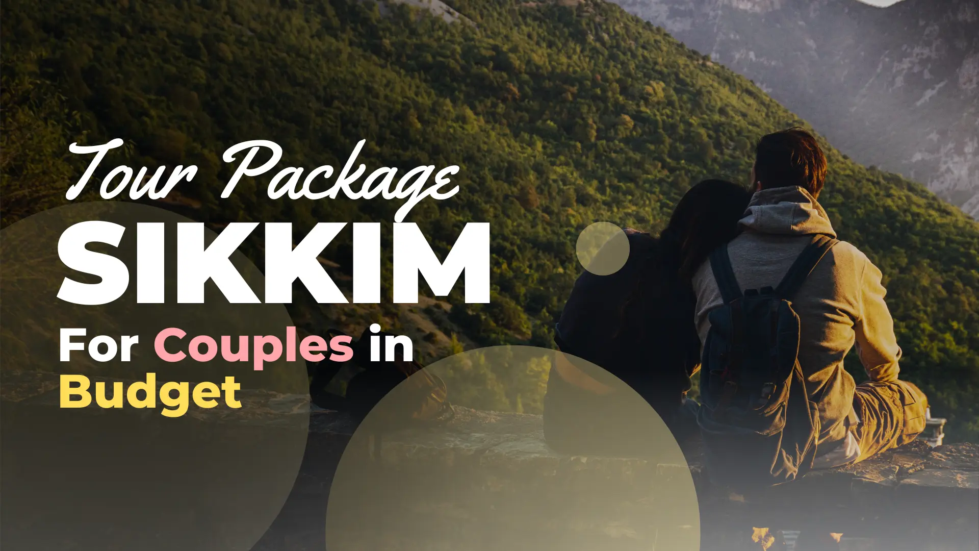 Tour package sikkim for couple
