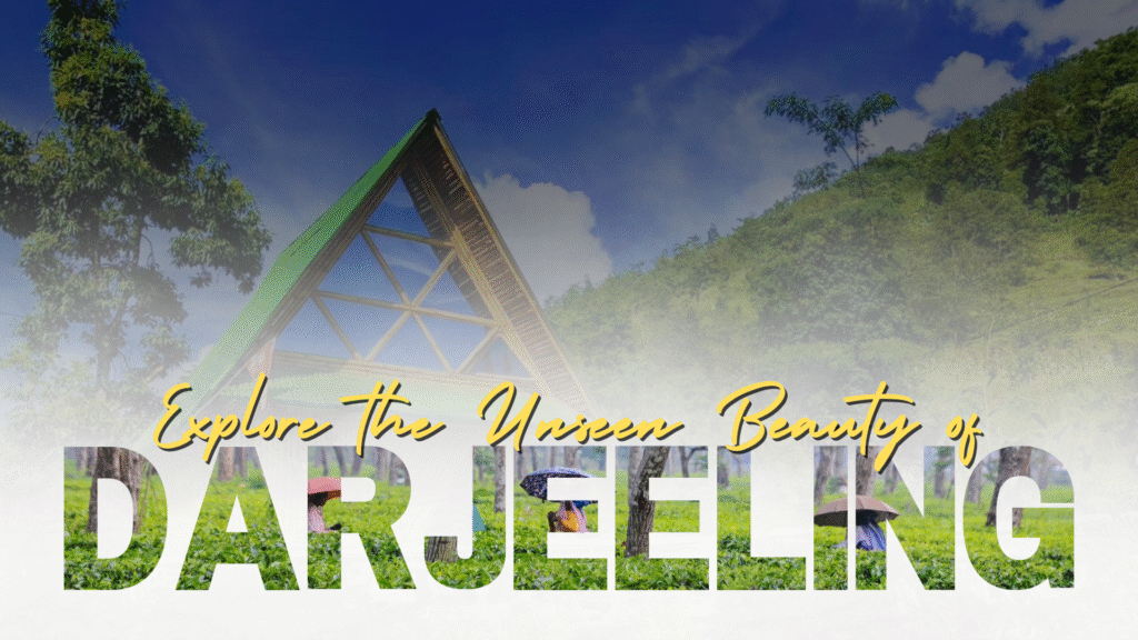 Unexplored Darjeeling