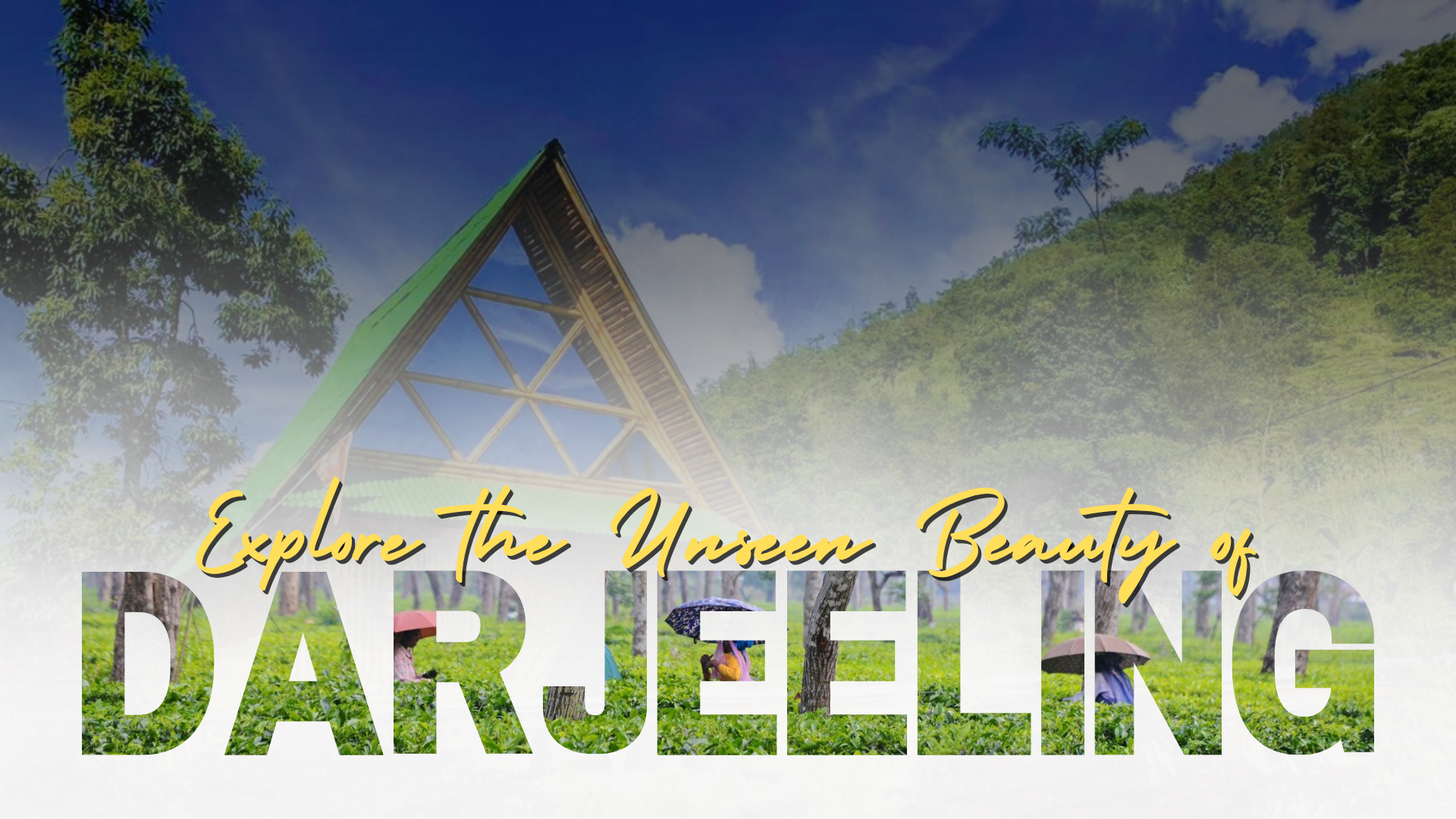 Unexplored Darjeeling