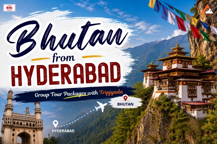 Bhutan Group Tour Packages from Hyderabad with Tripjyada